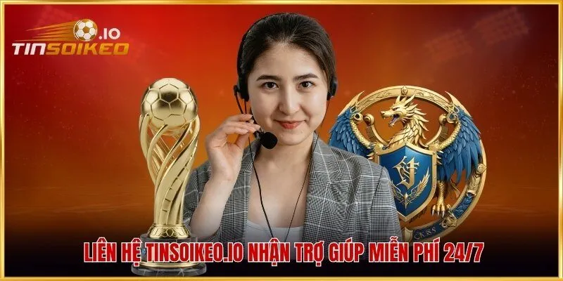 Liên hệ live-scores.io nhận trợ giúp miễn phí 24/7
