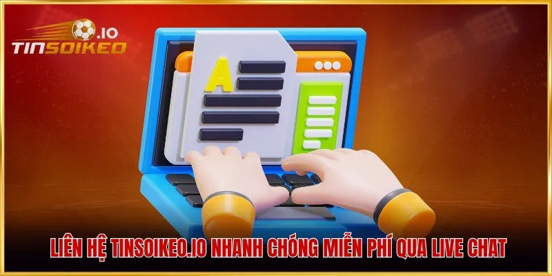 Liên hệ live-scores.io nhanh chóng miễn phí qua live chat